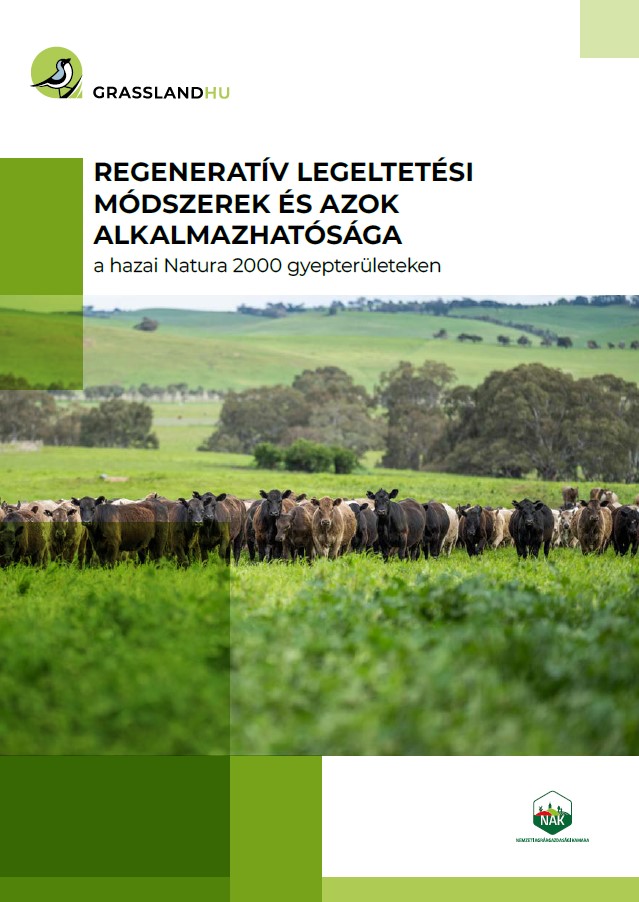 Regenerativ legeltetesi módszerekés azok alkalmazhatósága a hazai Natura2000 gyepterületeken