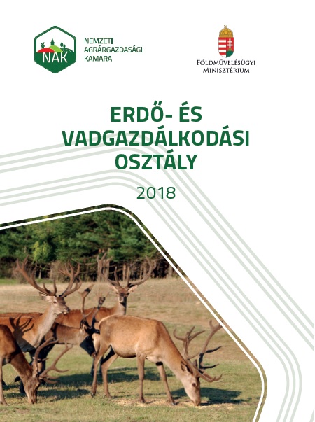 Tájékoztató a Nemzeti Agrárgazdasági Kamara Erdő- és vadgazdálkodási Országos Osztályáról